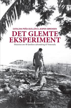 Det glemte eksperiment af Catalina Peña-Guillén