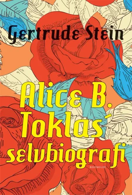 Alice B. Toklas’ selvbiografi af Gerdtrude Stein