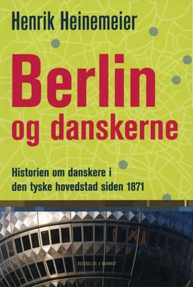 Berlin og danskerne af Lasse Rask Hoff
