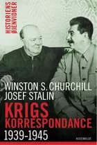 Krigskorrespondance 1939-1945 mellem Churchill og Stalin
