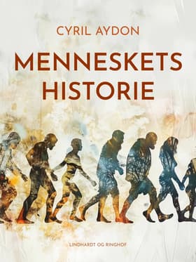 Menneskets historie af Cyril Aydon