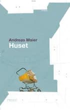 Huset af Andreas Maier