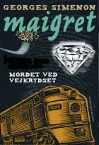 Maigret og mordet ved vejkrydset