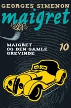 Maigret 10 Maigret og den gamle grevinde