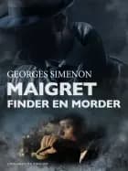 Maigret 8 Maigret finder en morder