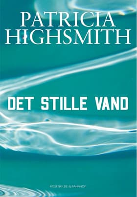 Det stille vand af Patricia Highsmith