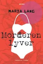 Morderen lyver