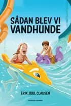 Sådan blev vi vandhunde af Erik Juul Clausen