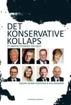 Det konservative kollaps af Anders Agner Pedersen og Jens Aagaard
