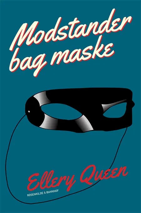 Modstander bag maske af Ellery Queen