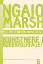 Ngaio Marsh 6 - Kunstnere i forbryderfaget