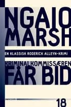 Ngaio Marsh 18 - Kriminalkommisæren får bid