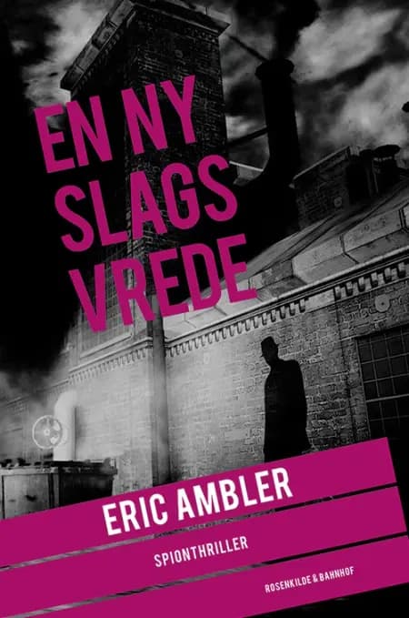En ny slags vrede af Eric Ambler