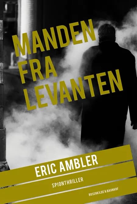 Manden fra Levanten af Eric Ambler