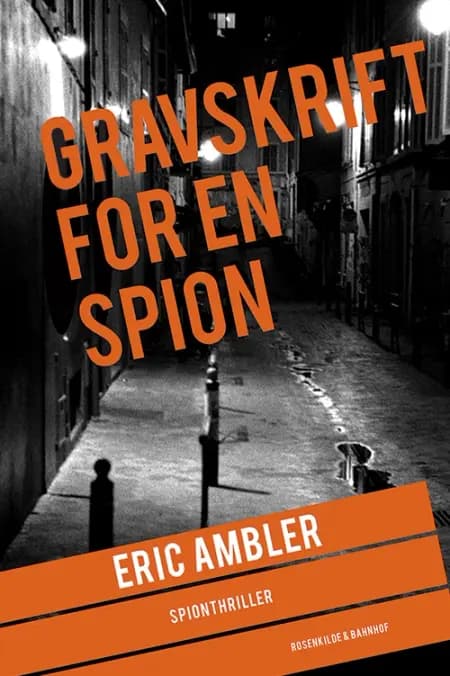 Gravskrift for en spion af Eric Ambler