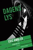 Dagens lys af Eric Ambler