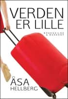 Verden er lille af Åsa Hellberg
