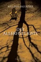 Det allerhelligste af William Faulkner
