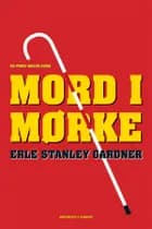 Mord i mørke af Erle Stanley Gardner