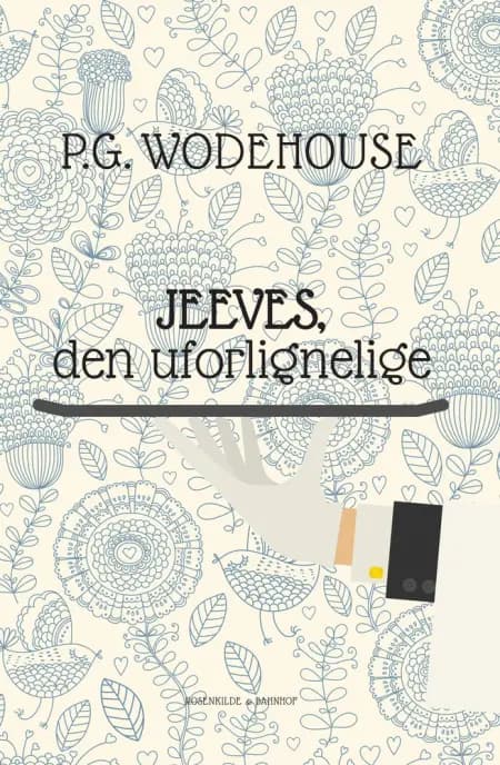 Jeeves, den uforlignelige af P.G. Wodehouse
