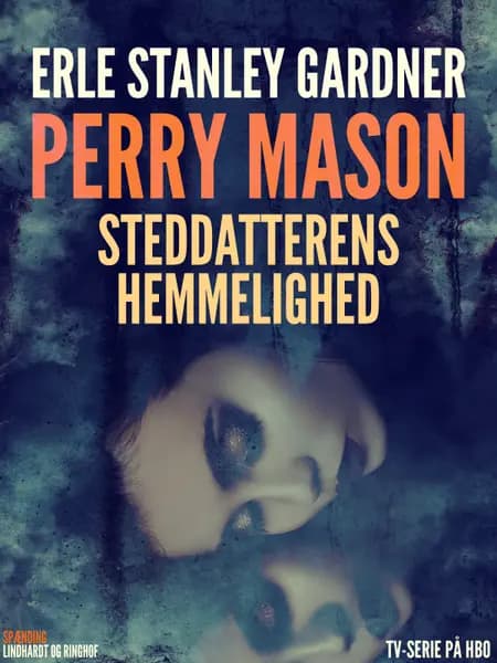 Steddatterens hemmelighed af Erle Stanley Gardner