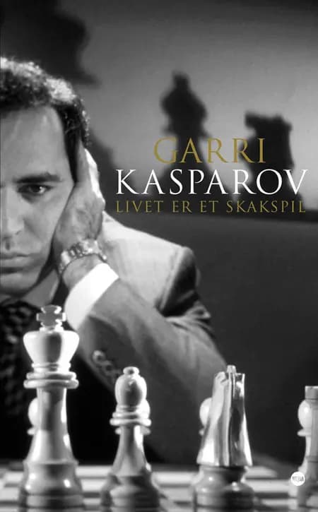 Livet er et skakspil af Garri Kasparov