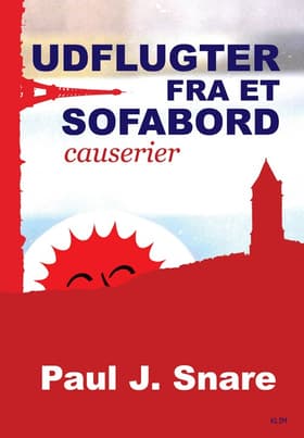 Udflugter fra et sofabord af Paul F. Snare