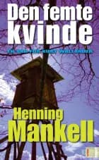 Den femte kvinde (Pocket) af Henning Mankell
