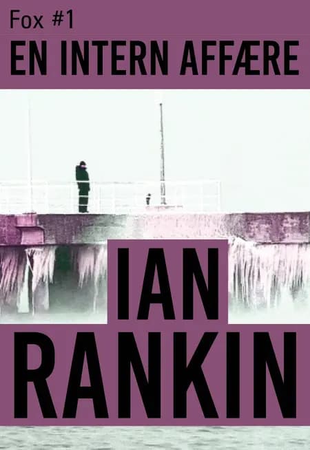 En intern affære af Ian Rankin