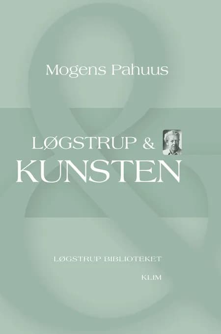 Løgstrup & kunsten af Mogens Pahuus