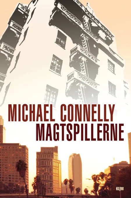 Magtspillerne af Michael Connelly