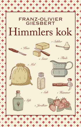 Himmlers kok af Franz-Olivier Giesbert
