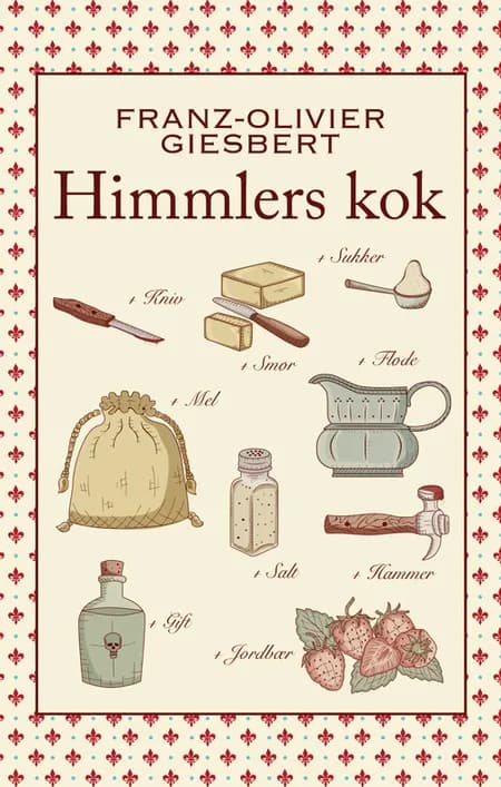 Himmlers kok af Franz-Olivier Giesbert