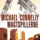 Magtspillerne af Michael Connelly