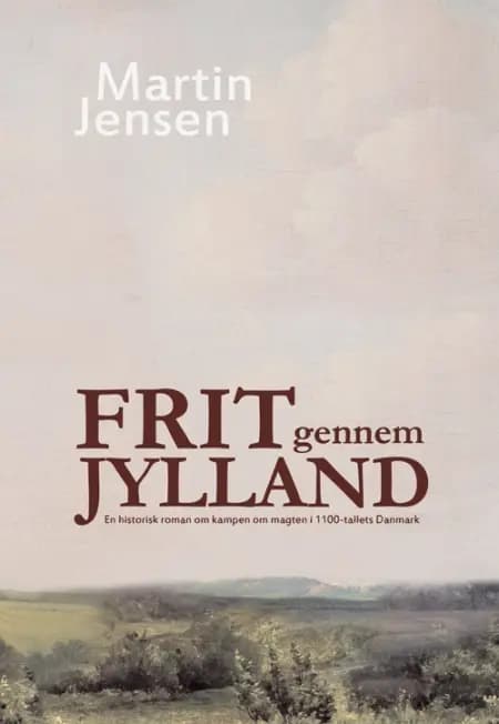 Frit gennem Jylland af Martin Jensen