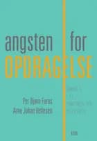 Angsten for opdragelse