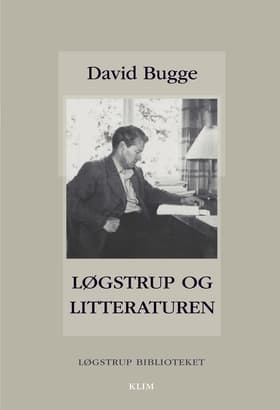 Løgstrup og litteraturen af David Bugge