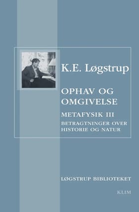 Ophav og omgivelse af K. E. Løgstrup