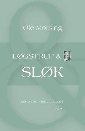 Løgstrup & Sløk af Ole Morsing