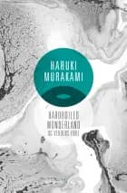 Hardboiled Wonderland og Verdens ende (PB) af Haruki Murakami