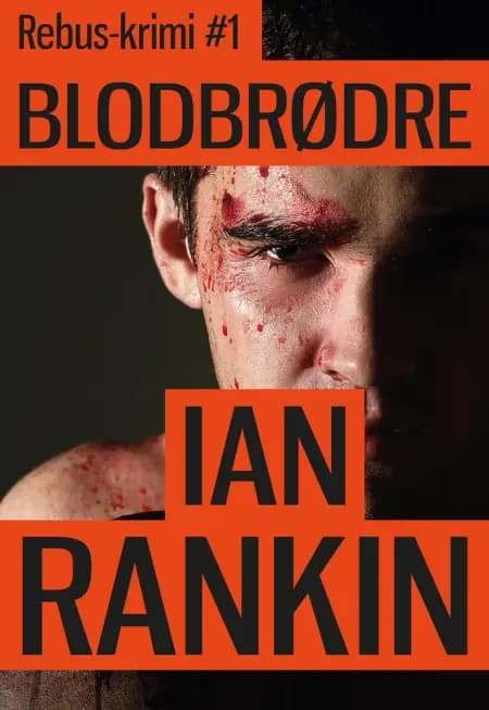 Blodbrødre af Ian Rankin