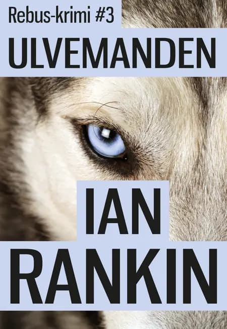 Ulvemanden af Ian Rankin