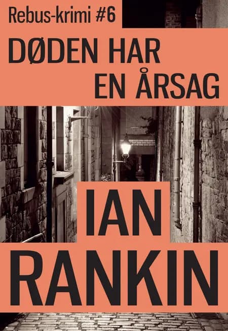 Døden har en årsag af Ian Rankin