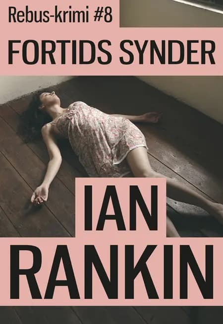 Fortids synder af Ian Rankin
