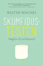 Skumfidustesten af Walter Mischel