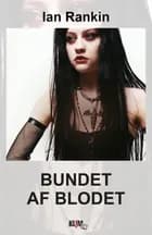 Bundet af blodet af Ian Rankin