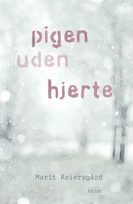 Pigen uden hjerte af Marit Reiersgård