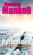 Pyramiden (Pocket) af Henning Mankell