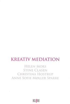 Kreativ mediation af Anne Sofie Møller Sparre