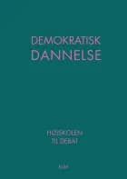 Demokratisk dannelse af Rasmus Kolby Rahbek (red og )